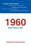 1960 Wow! What a Year