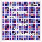 1968 to 1970: An Axelrod Anthology
