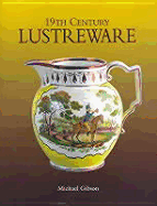 19th Century Lustreware
