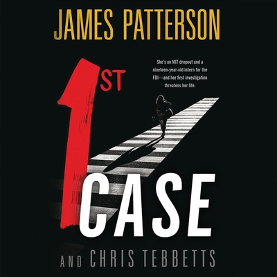 1st Case - Tebbetts, Chris, and Patterson, James, and Pressley, Brittany (Read by)