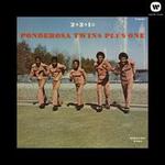 2 + 2 + 1 = Ponderosa Twins Plus One