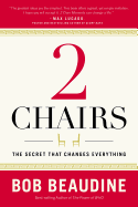 2 Chairs: The Secret That Changes Everything
