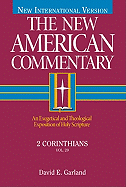 2 Corinthians: An Exegetical and Theological Exposition of Holy Scripture