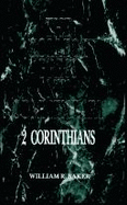 2 Corinthians - Baker, William R, Dr.