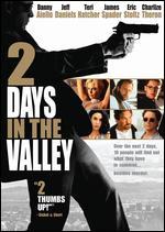 2 Days in the Valley