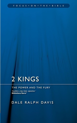 2 Kings: The Power and the Fury - Davis, Dale Ralph