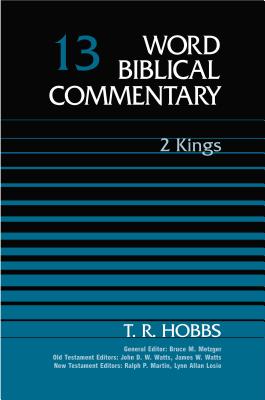 2 Kings - Hobbs, T R, and Thomas Nelson Publishers