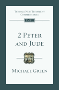 2 Peter and Jude: An Introduction and Commentary Volume 18