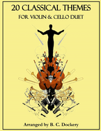 20 Classical Themes for Violin and Cello Duet