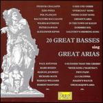 20 Great Basses sing Great Arias