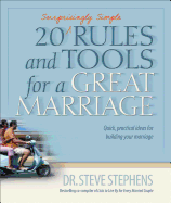 20 (Surprisingly Simple Rules and Tools for a Great Marriage