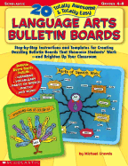 20 Totally Awesome & Totally Easy Language Arts Bulletin Boards