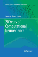 20 Years of Computational Neuroscience
