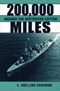 200,000 Miles Aboard the Destroyer Cotton