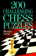 200 Challenging Chess Puzzles - Cloud Ten Pictures (Creator), and Grief, Martin