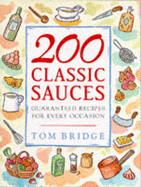 200 classic sauces - Bridge, Tom