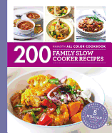 200 Family Slow Cooker Recipes