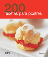 200 Recetas Para Postres
