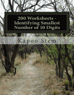 200 Worksheets - Identifying Smallest Number of 10 Digits: Math Practice Workbook