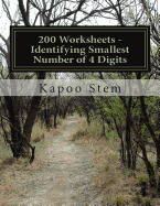 200 Worksheets - Identifying Smallest Number of 4 Digits: Math Practice Workbook