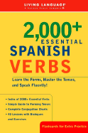 2000+ Essential Spanish Verbs: Learn the Forms, Master the Tenses, and Speak Fluently!