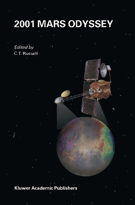 2001 Mars Odyssey - Russell, C T (Editor)