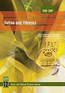 2008-2009 Basic and Clinical Science Course (BCSC): Retina and Vitreous