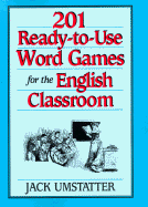 201 Ready-To-Use Word Games for the English Classroom