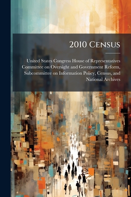 2010 Census - United States Congress House of Repre (Creator)