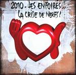 2010 Les Enfoir�s: La Crise de Nerfs!
