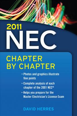 2011 National Electrical Code Chapter-By-Chapter - Herres, David