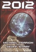 2012: Is It the End of the World?