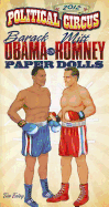 2012 Political Circus Paper Dolls Barack Obama vs. Mitt Romney