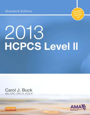 2013 HCPCS Level II Standard Edition - Buck, Carol J, MS, Cpc