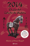 2014: El Ano del Caballo de Madera