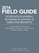 2014 Field Guide to Estate Planning - Zipse, Randy L, and Cady, Donald F