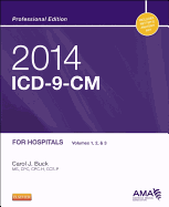 2014 ICD-9-CM for Hospitals, Volumes 1, 2 and 3 Professional Edition