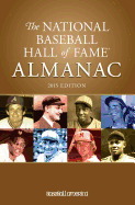 2015 National Baseball Hall of Fame Almanac