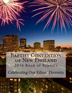 2016 Book of Reports: Embracing the Future by Celebrating Our Ethnic Diversity