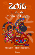 2016. El A�o del Mono de Fuego