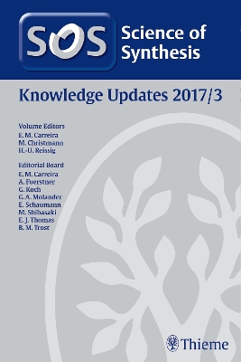 2017/3Science of Synthesis Knowledge Updates 2017 Vol. 3 - Carreira, Erick M. (Editor), and Christmann, Mathias (Editor), and Rei�ig, Hans-Ulrich (Editor)