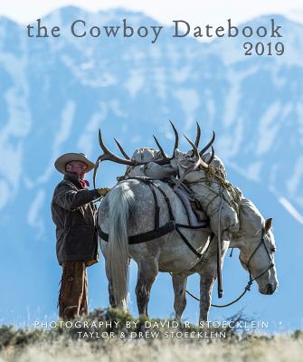 2019 Cowboy Datebook - Stoecklein, David R