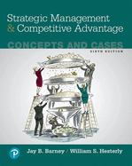 2019 Mylab Management with Pearson Etext -- Access Card -- For Strategic Management and Competitive Advantage: Concepts and Cases