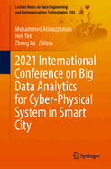 2021 International Conference on Big Data Analytics for Cyber-Physical System in Smart City: Volume 2