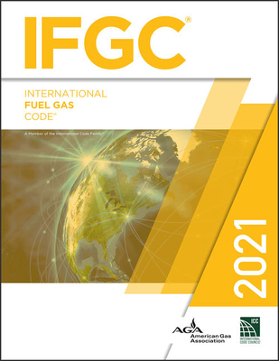 2021 International Fuel Gas Code, Loose-Leaf Version - International Code Council