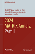 2024 MATRIX Annals, Part II