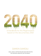 2040: A Handbook for the Regeneration