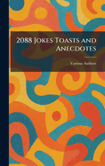 2088 Jokes Toasts and Anecdotes
