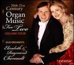 20th-21st Century Organ Music for Two, Vol. 4