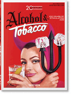 20th Century Alcohol & Tobacco Ads: 45th Ed.